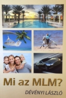 Mi az MLM? : Dévényi László